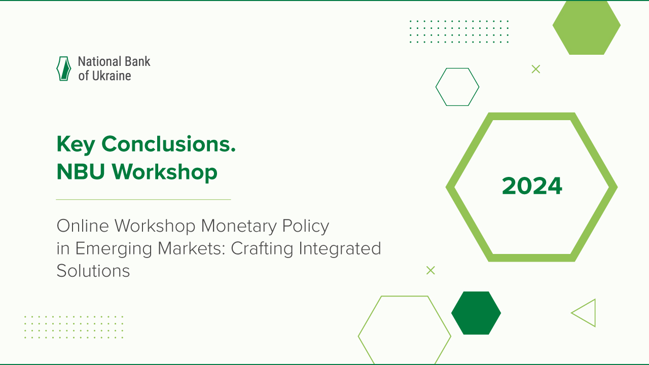 Top Economists from IMF, ECB, and Central Banks of Emerging Markets Discuss Monetary Policy at NBU Workshop